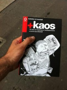 +kaos, 10 anni di mediattivismo e hacking