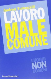 “Lavoro male comune”