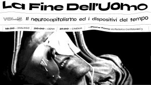 La fine dell'uomo vol. 05 | Il neurocapitalismo ed i dispositivi