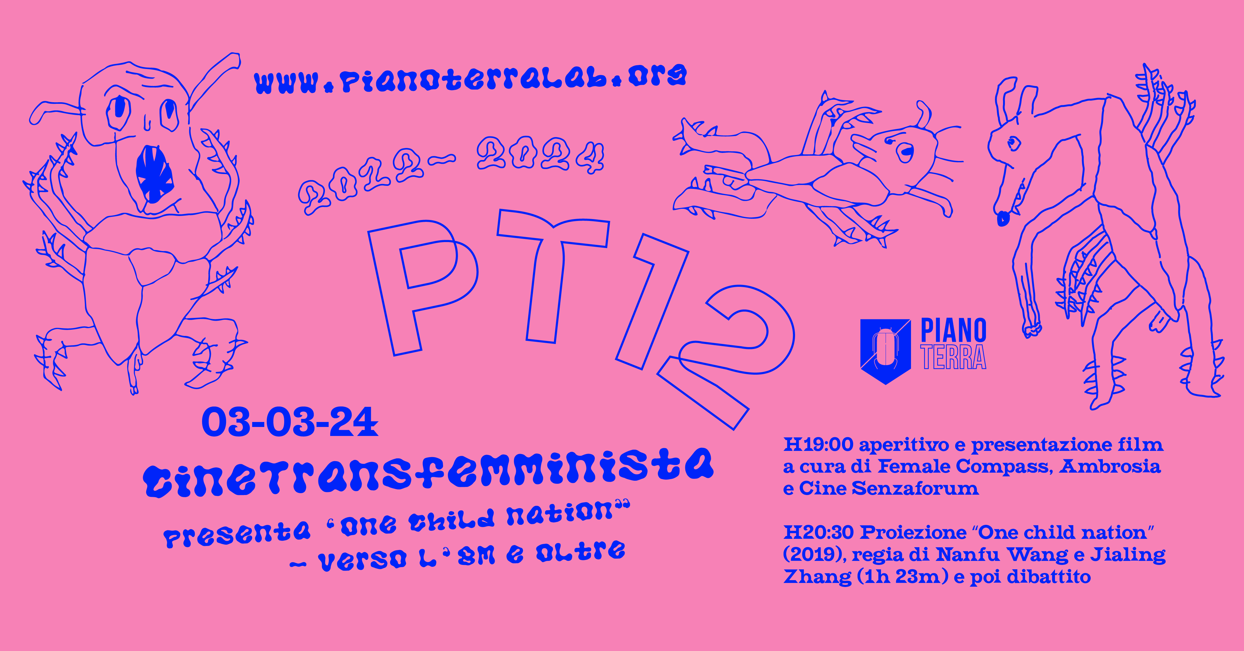 grafica sfondo rosa e disegni blu con testo in font sicodellico che presenta il prpgrama del cinetransfemminista per il compleanno di PT